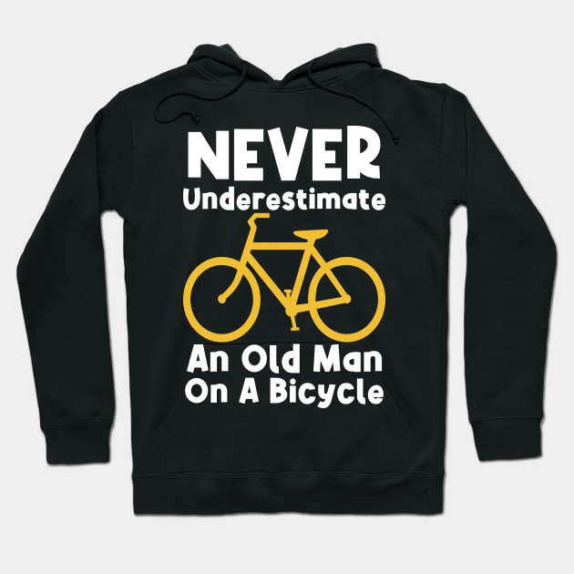 Never Underestimate An Old Man On A Bicycle Hoodie by PlusAdore